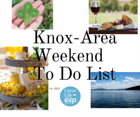 Knox Area Weekend To Do List - March 12-14, 2021