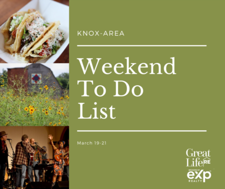 Knox Area Weekend To Do List - March 19-21, 2021