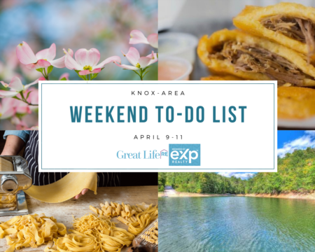 Knox Area Weekend To Do List - April 9-11, 2021