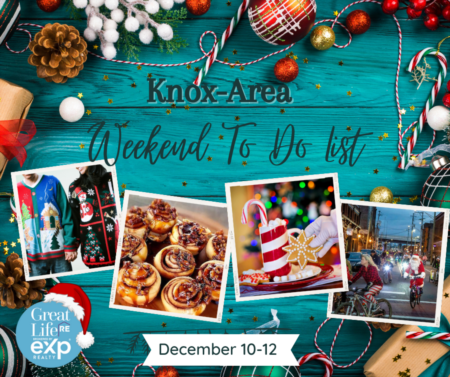  Knox Area Weekend To Do List, December 10-12, 2021