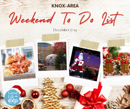  Knox Area Weekend To Do List, December 17-19, 2021
