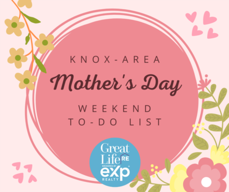  Knox Area Weekend To Do List, May 6-8, 2022