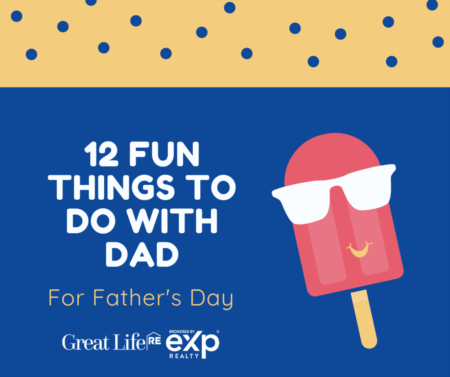 12 Fun Things To Do For Father's Day 