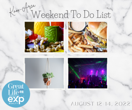  Knox Area Weekend To Do List, August 12-14, 2022