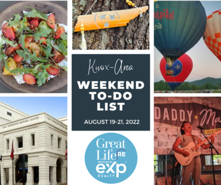  Knox Area Weekend To Do List, August 19-21, 2022