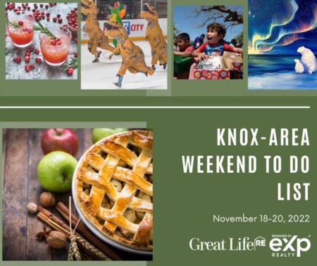  Knox Area Weekend To Do List, November 18-20, 2022