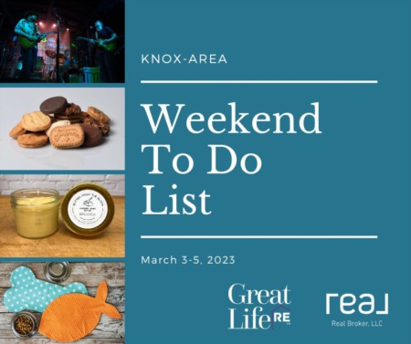  Knox Area Weekend To Do List, March 3-5, 2023