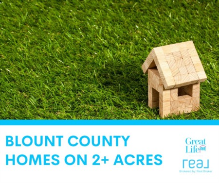 Blount County Homes on 2+ Acres