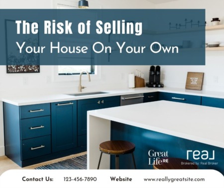 The Risk Of Selling Your House On Your Own 