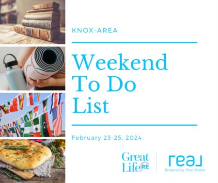  Knox Area Weekend To Do List, February 23-25, 2024