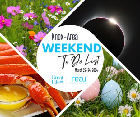  Knox Area Weekend To Do List, March 22-24, 2024