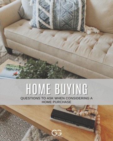 What to Ask When Considering A Home Purchase