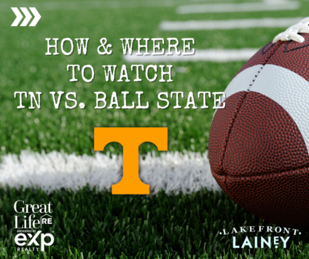 How and Where To Watch the Tennessee Vols vs. Ball State 