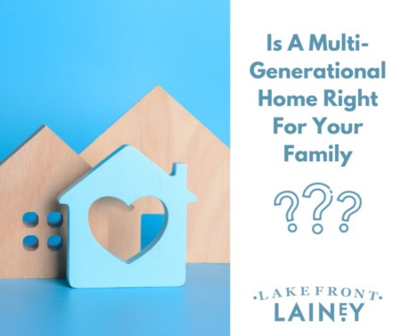 Is A Multi-Generational Home Right For Your Family?
