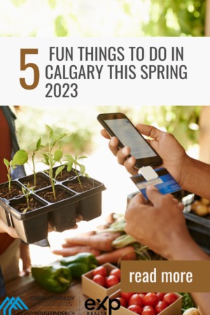 5 Fun Things to Do in Calgary This Spring 2023