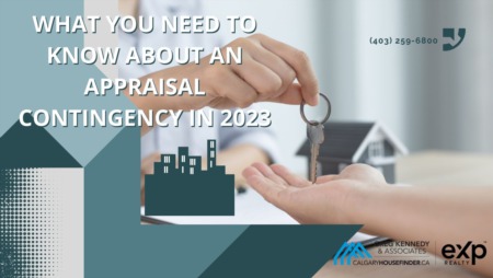 What You Need to Know About an Appraisal Contingency in 2023