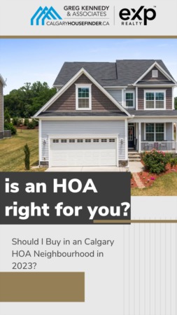 Should I Buy in an Calgary HOA Neighbourhood in 2023?