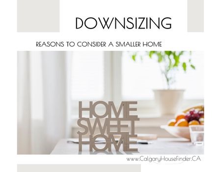 Reasons to Downsize in Calgary