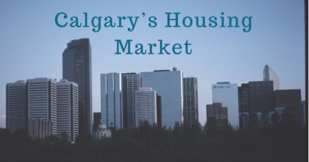 Calgary’s Housing Market