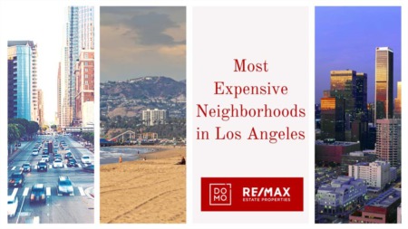 Most Expensive Neighborhoods in Los Angeles, CA