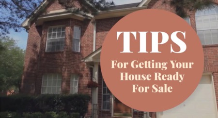 Tips For Getting Your House Ready For Sale