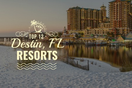 Best Destin, Florida Resorts