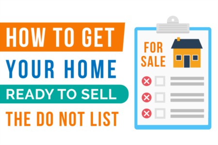 Getting Your Home Ready to Sell (Things NOT to do!)