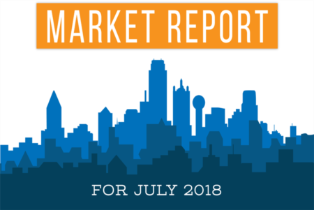 July 2018 Dallas Real Estate Market