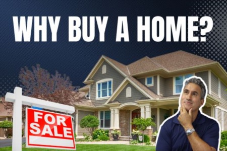 Why Am I Buying a Home? Why Should I Buy a Home?: Your Motivation Matters