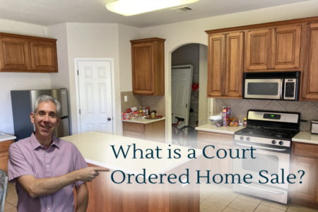 Court Ordered Home Sales