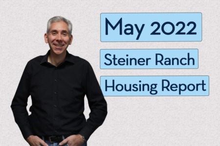 Steiner Ranch Housing Report - May 2022