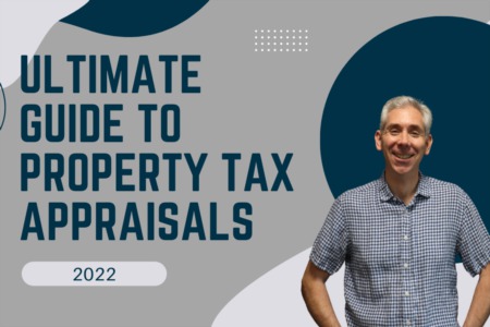 Ultimate Homeowner's Guide to Tax Appraisals