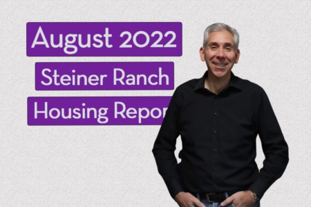 Steiner Ranch Housing Report - August 2022