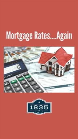 Mortgage Rates...Again