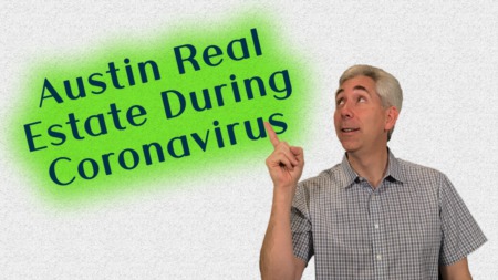 Austin Real Estate During Coronavirus