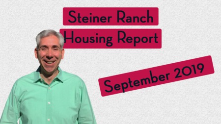 How's the Market in Steiner Ranch - September 2019