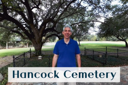 Discover Steiner Ranch: Hancock Cemetery