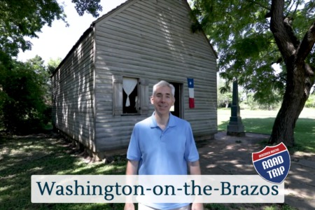 Discover Austin: Washington-on-the-Brazos - Episode 86