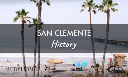 History of San Clemente | Spanish Village by the Sea