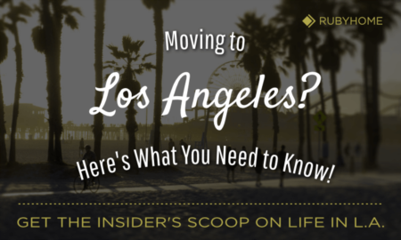 Moving to and Living in Los Angeles [Insider's Guide]