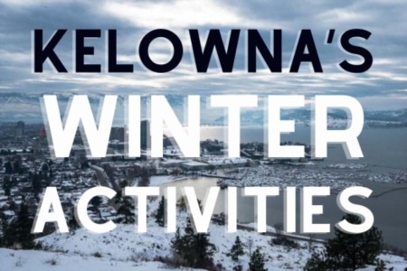 Embrace the Chill: Kelowna's Winter Activities 