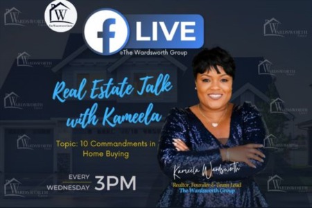 Real Estate Talk with Kameela - 10 Commandments in Home Buying 