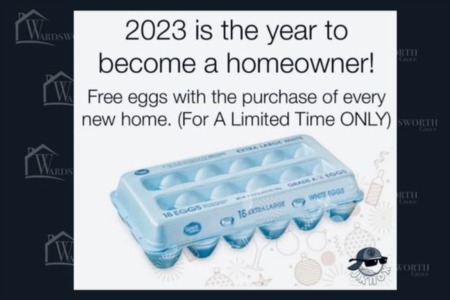 Free Egg’s with every home this year lol