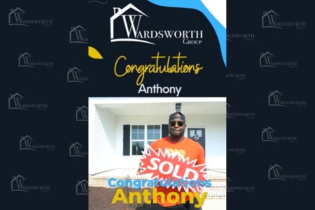 Congratulations Anthony on Your New Home!