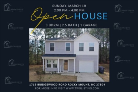 See You at 1719 Bridgewood Road Rocky Mount, NC 27804 for an Open House!