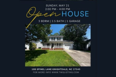 Join us for an open house this Sunday, May 21st from 2:00 PM to 4:00 PM at 108 Spinel Lane, Knightdale, NC 27545.