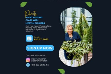 On August 27th at 3:00PM, Join Mrs. Karen Peppers for a #Potting Party At Rewind Retrobar, #Knightdale