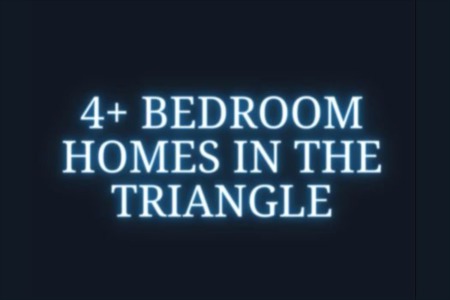 Searching for spacious living in the Triangle? Explore our collection of 4+ bedroom homes that perfectly blend comfort and style. 