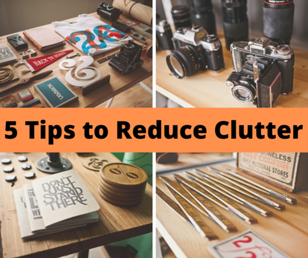 Five Tips to Reducing Clutter