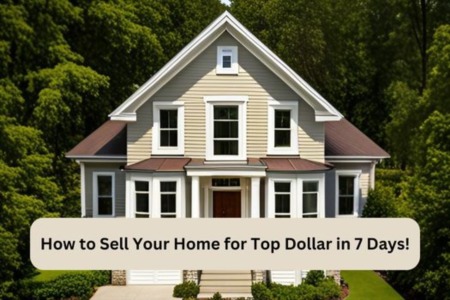 Sell Your Home for Top Dollar in Under a Week: Your Grand Rapids Real Estate Guide